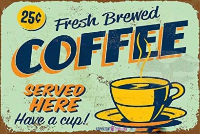 Fresh Brewed Coffee Sign
